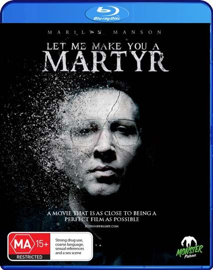 Let Me Make You a Martyr