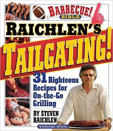 Raichlen’s Tailgating