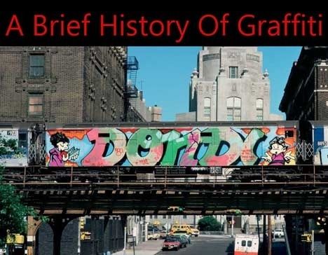 A Brief History Of Graffiti