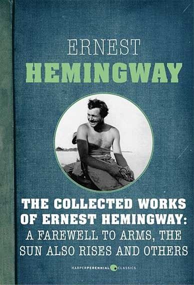 Collected Works of Ernest Hemingway