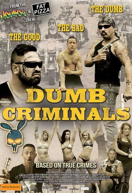 Dumb Criminals The Movie