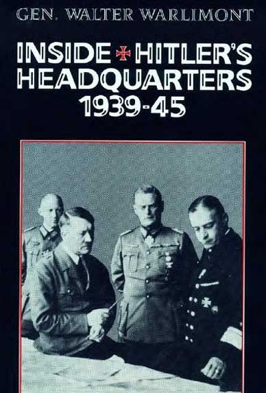 Inside Hitlers Headquarters 1939-45