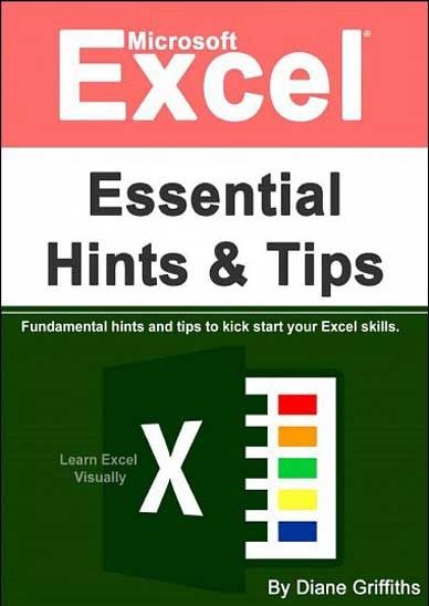Microsoft Excel Essential Hints and Tips
