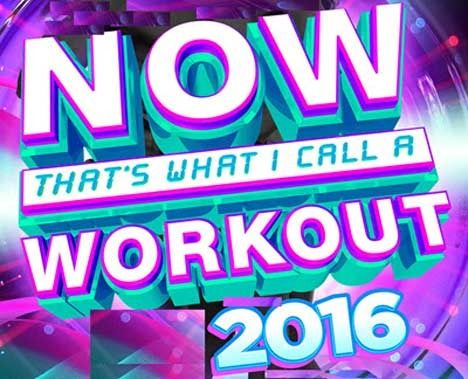 Now Thats What I Call A Workout 2016