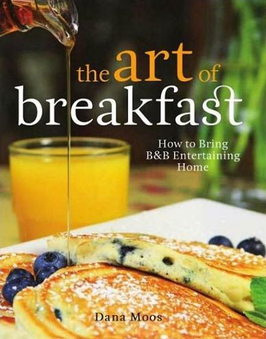 All You Like | The Art of Breakfast: How to Bring B&B Entertaining Home