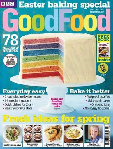 BBC Good Food UK April 2013