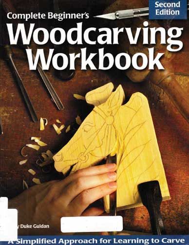 Complete Beginners Woodcarving Wb 2nd Edition