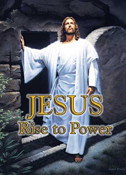jesus rise to power