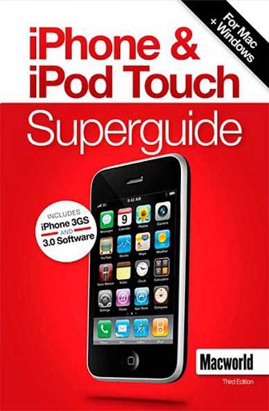 Macworlds iPhone iPod Touch Superguide