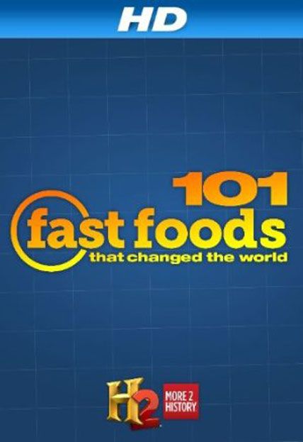 101 fast foods that changed the world