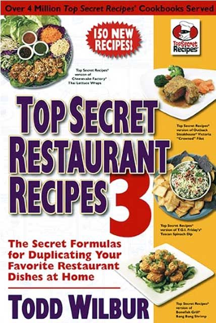 top secret restaurant recipes 3