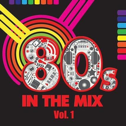80s in the mix vol 1