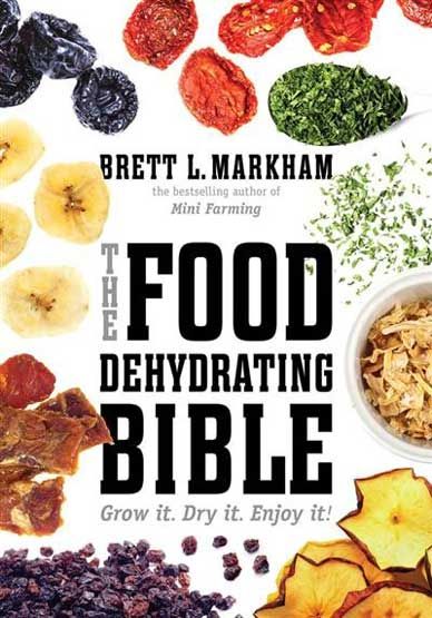 Food Dehydrating Bible