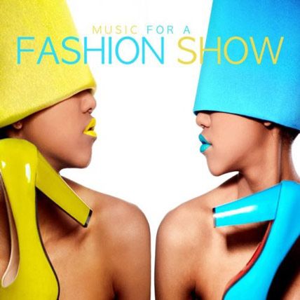 Music For A Fashion Show