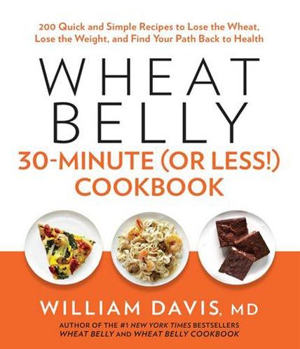 wheat belly 30 minutes