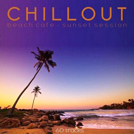 chillout beach cafe sunset sessions