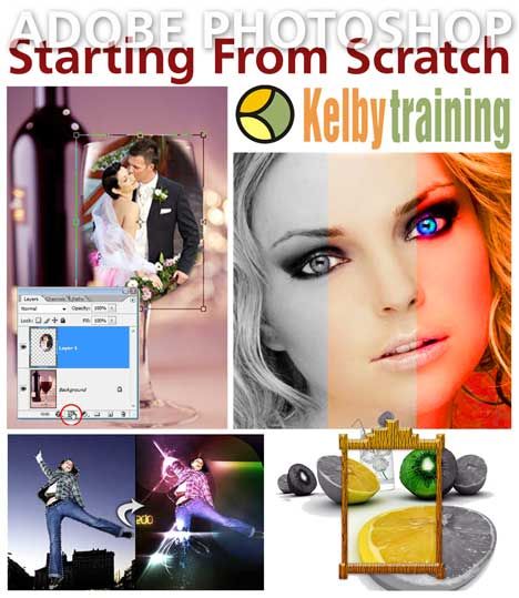 kelby traning photoshop starting from scratch