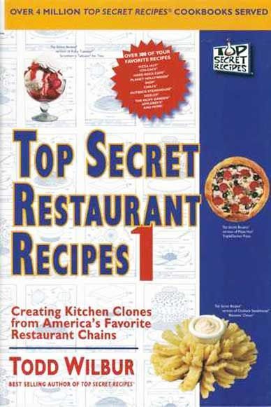 top secret restaurant recipes