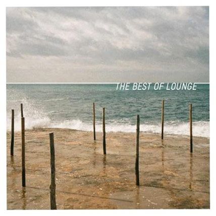the best of lounge