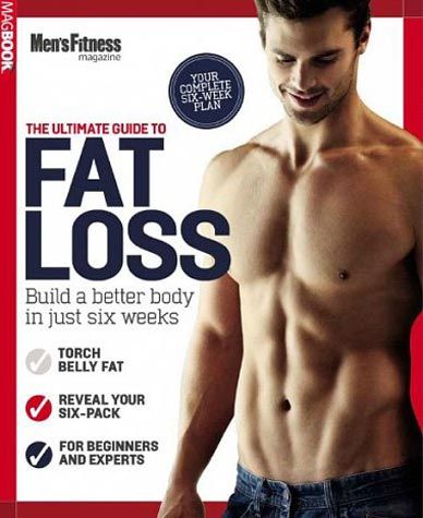 Mens Fitness The Ultimate Guide To Fat Loss UK – 2013