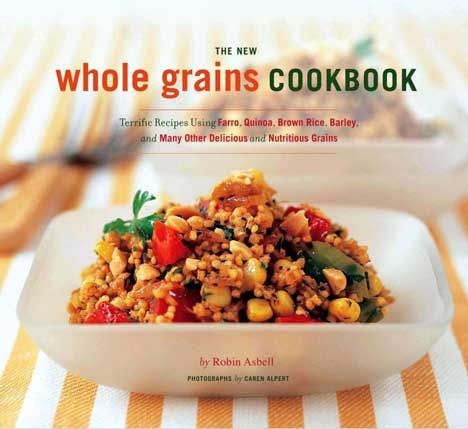 The New Whole Grain Cookbook