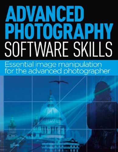 Advanced Photography Software Skills 2013