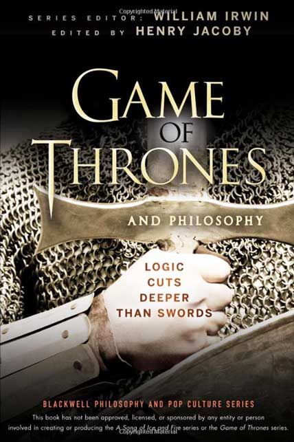 game of thrones and philosophy