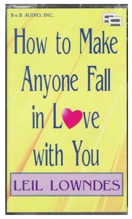 how to make anyone fall inlove