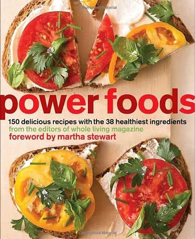 Power Foods 150 Delicious Recipes