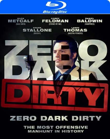 Zero Dark Dirty