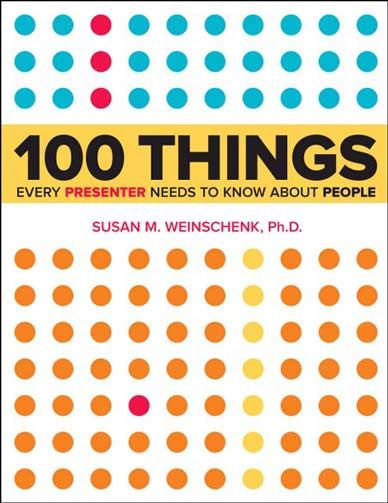 100 things every presenter need to know