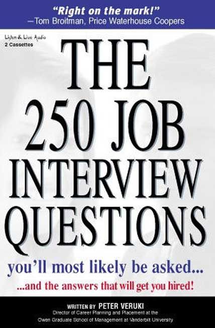 Peter Veruki - 250 Job Interview Questions