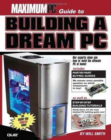 BUILDING A DREAM PC