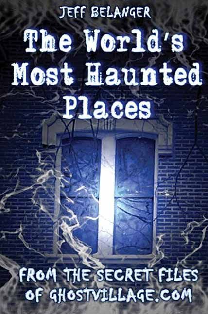worlds most haunted places