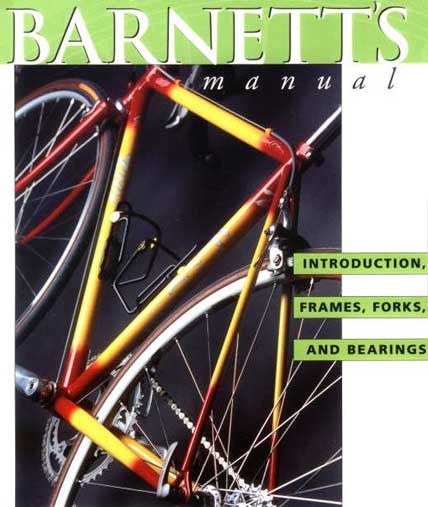 barnetts manual of bicycle repair